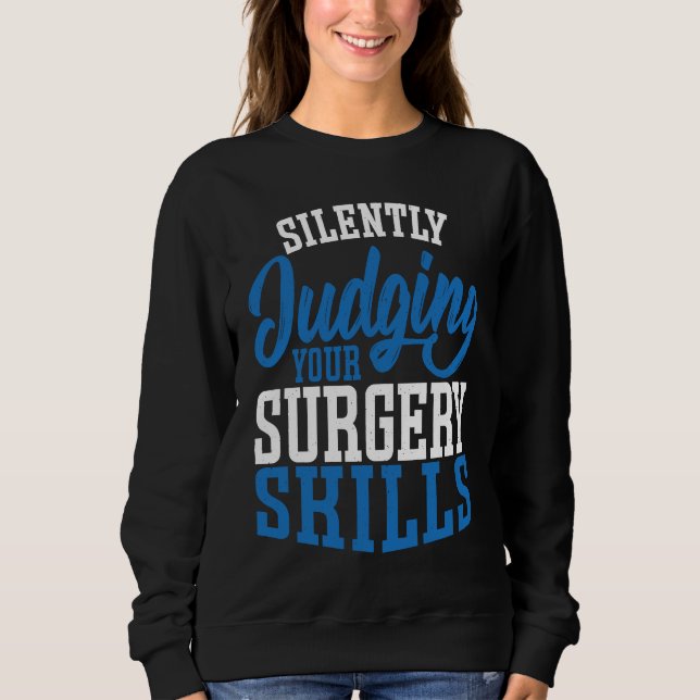 Anesthetist Silently Judging your Surgery Skills T Shirt (Framsida)