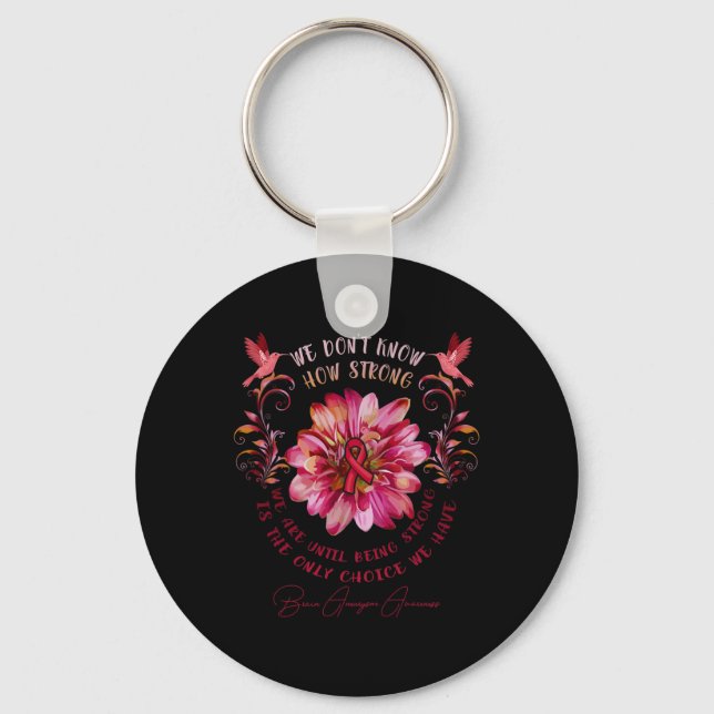 Aneurysm Awareness Flower Vi vet inte hur stark Nyckelring (Framsida)
