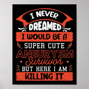 Aneurysm Survivor Brain Surgery Awareness Graphic Poster