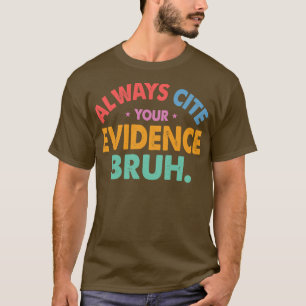 Ange alltid ditt bevis Bruh Funny Retro-engelska T Shirt