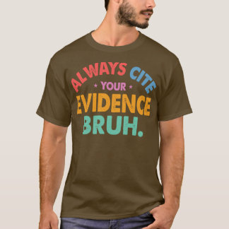 Ange alltid ditt bevis Bruh Funny Retro-engelska T Shirt