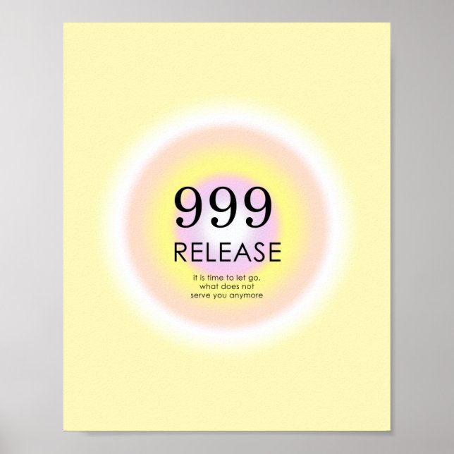 Angel Numres Numerology betyder 999 Let Go Poster (Framsidan)