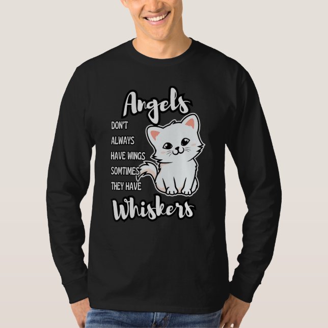 Angels Don t Always Have Wings Sometimes They Have T Shirt (Framsida)