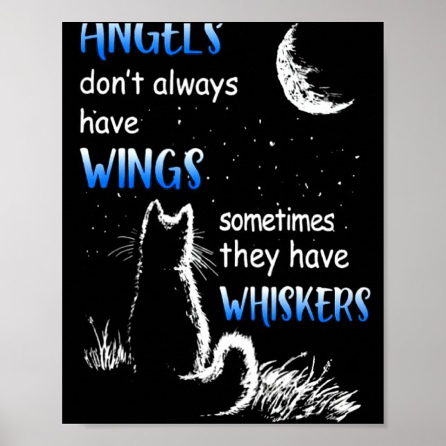Angels Dont Always Have Wings They Have Whiskers  Poster (Framsidan)