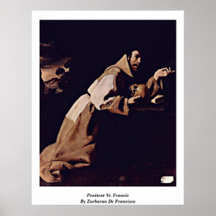 Ångerfulla St Francis av Zurbaran De Francisco Poster