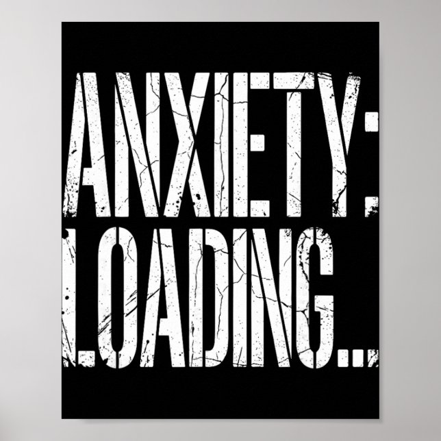 Ångest Laddar Rolig Relaterbar Psykisk Hälsa Humor Poster (Framsidan)