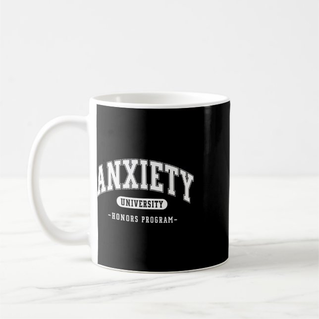 Ångest Universitets Utmärkelseprogram Rolig Mental Kaffemugg (Vänster)