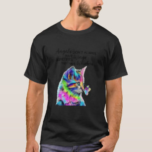 Änglar har inte alltid vingar De har morrhår T Shirt