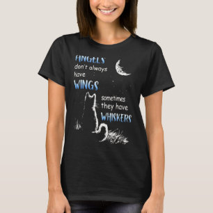 Änglar har inte alltid Vingar ibland de har T Shirt