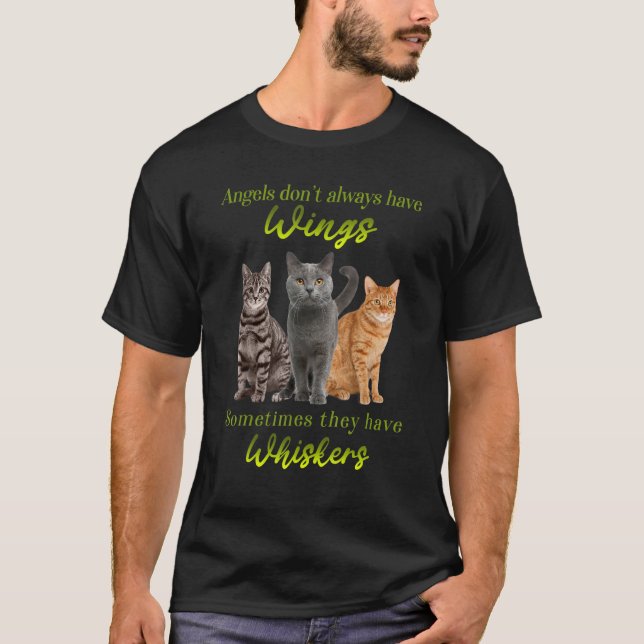 Änglar har inte alltid Vingar ibland de har T Shirt (Framsida)