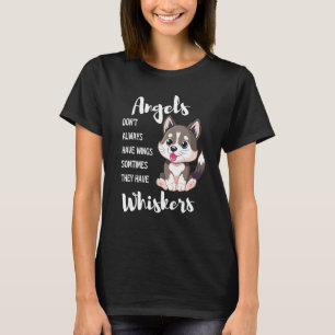 Änglar har inte alltid Vingar ibland T Shirt