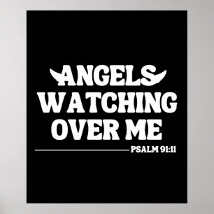 Änglar tittar över mig - Psalm 91:11 Poster