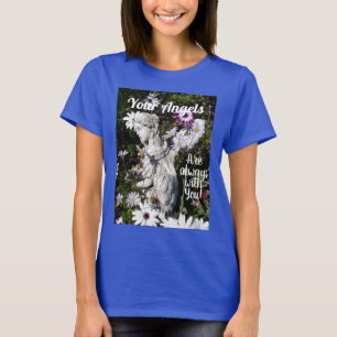 Änglarna är alltid med dig Blommigten blommar T Shirt