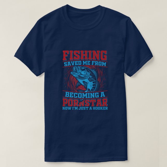 Angler Funny säger om fiske för manar och kvinnor T Shirt (Design framsida)