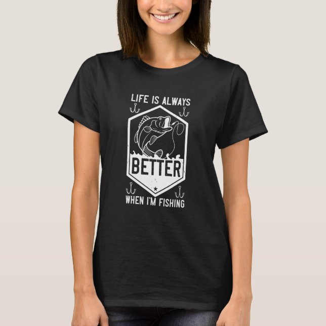 Angler säger att fiske gör dig Lycklig T Shirt (Framsida)