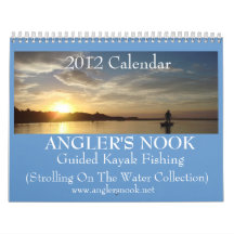 Anglers Nook guided kayak fisheries 2012 Calendar