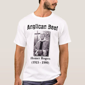Anglicannötkött, Homer Rogers Tee Shirt