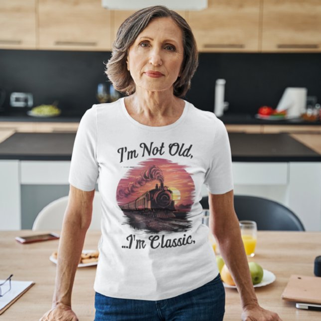 Ånglokomotiv Jag är inte gammal, jag är klassisk T Shirt (Skapare uppladdad)