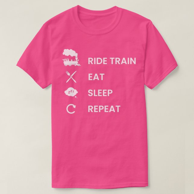 Ånglokomotiv Ride Tåg Eat Sat Repetera T Shirt (Design framsida)