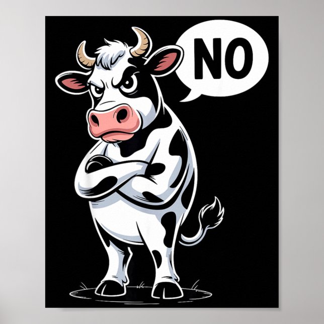 Angry Cow No - Funny Cow Lover Dairy Farmer  Poster (Framsidan)