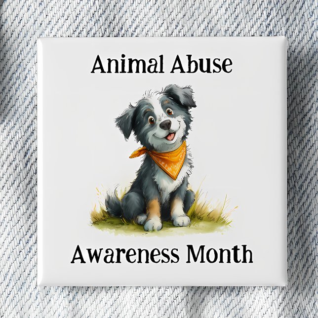 Animal Abuse Awareness Month Pinback Knapp (Skapare uppladdad)