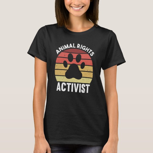 Animal Activist Rescue Animals Conservation Rights T Shirt (Framsida)