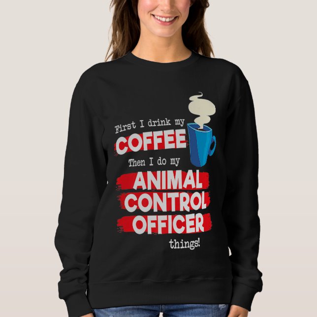 Animal Control Officer and Coffee T Shirt (Framsida)