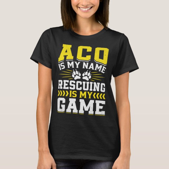 Animal Control Officer  Animal Catcher  13 T Shirt (Framsida)