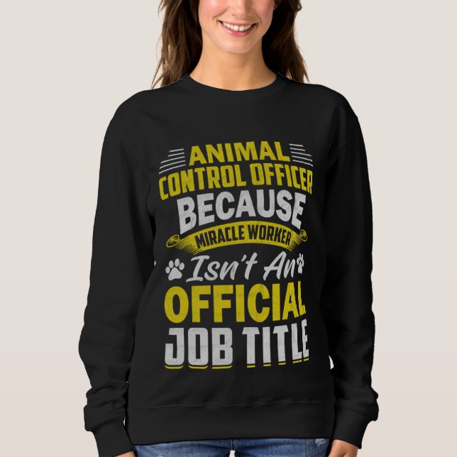 Animal Control Officer  Animal Catcher  9 T Shirt (Framsida)