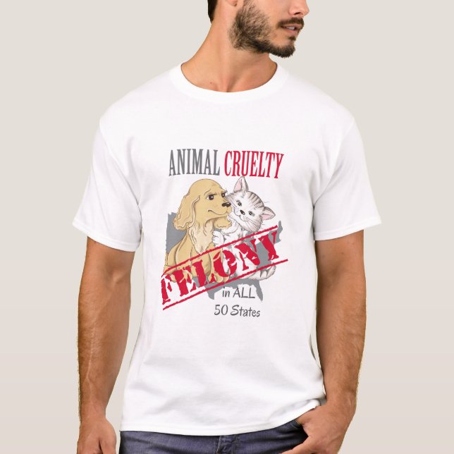 Animal Cruelty Felony i 50 stater Tee (Framsida)