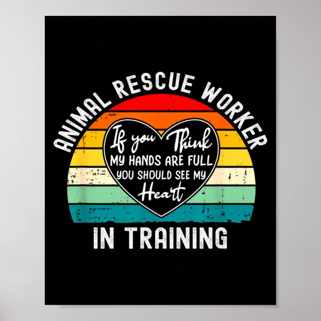 Animal Rescue Worker In Training Appreciation  Poster (Framsidan)