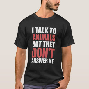 Animal Stuffer Taxidermist Taxidermy T Shirt