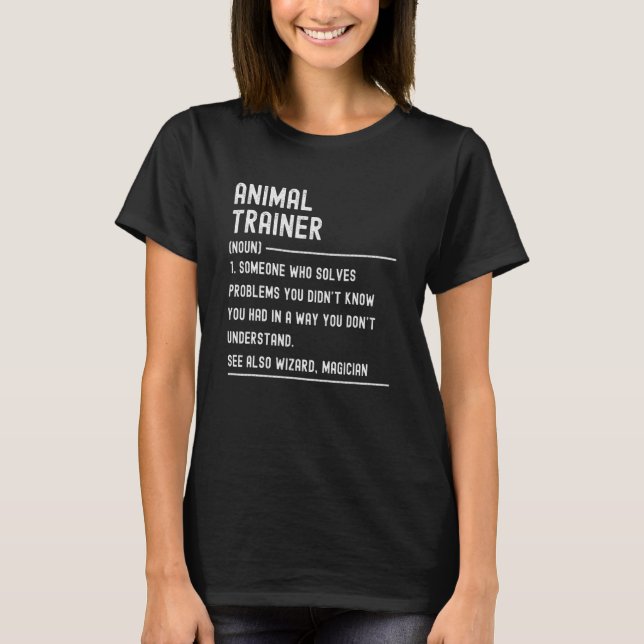 Animal Trainer Definition  Job Title T Shirt (Framsida)