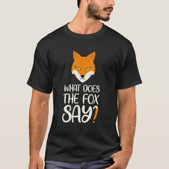 Animal What Does The Fox Says Foxes Meme T Shirt (Framsida)