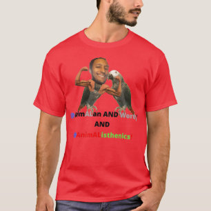 AnimALan OCH WORDY OCH AnimAListhenics T Shirt