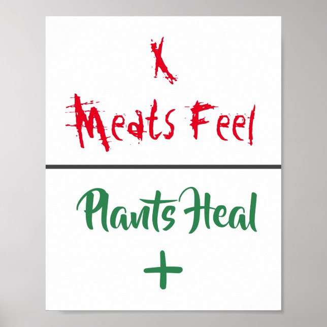 Animaliska Höger "Kött Feel Plants Heal" Poster (Framsidan)