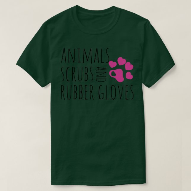 Animals Scrubs And Rubber Gloves Funny Veterinaria T Shirt (Design framsida)