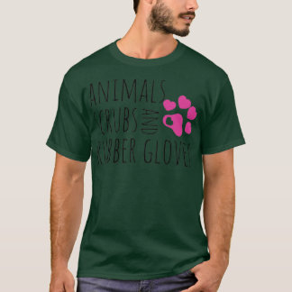 Animals Scrubs And Rubber Gloves Funny Veterinaria T Shirt