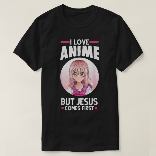 Anime Faith Jesus First Design T Shirt (Design framsida)