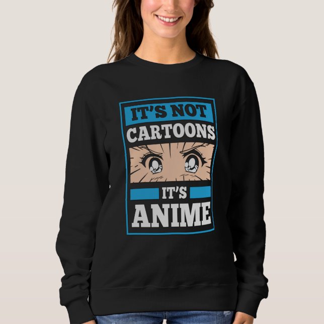 Anime Funny Quote | Det är inte Tecknader Det är A T Shirt (Framsida)