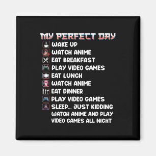 Anime Gamer Shirt My Perfekt Day Watch Anime Play Magnet