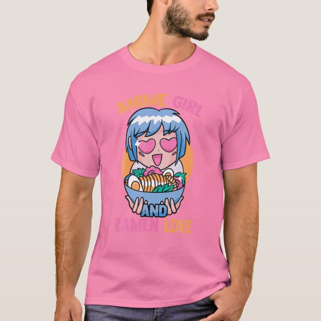 Anime Girl and Ramen Älskare - Cute Kawaii - Manga T Shirt (Framsida)