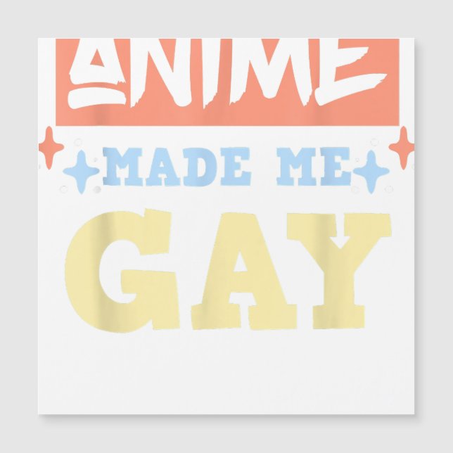 Anime gjorde mig till Gay Funny Anime Meme LBGTQ G (Framsida)