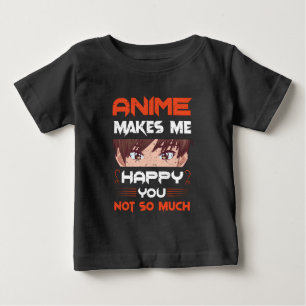 Anime Gör Mig Glad Du Inte Så Mycket T Shirt