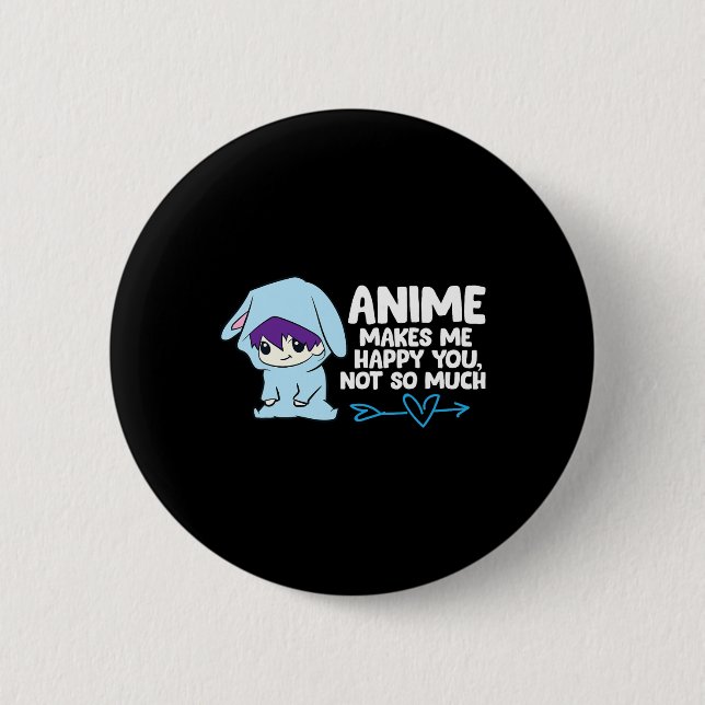 Anime gör mig Lycklig till dig Knapp (Framsida)