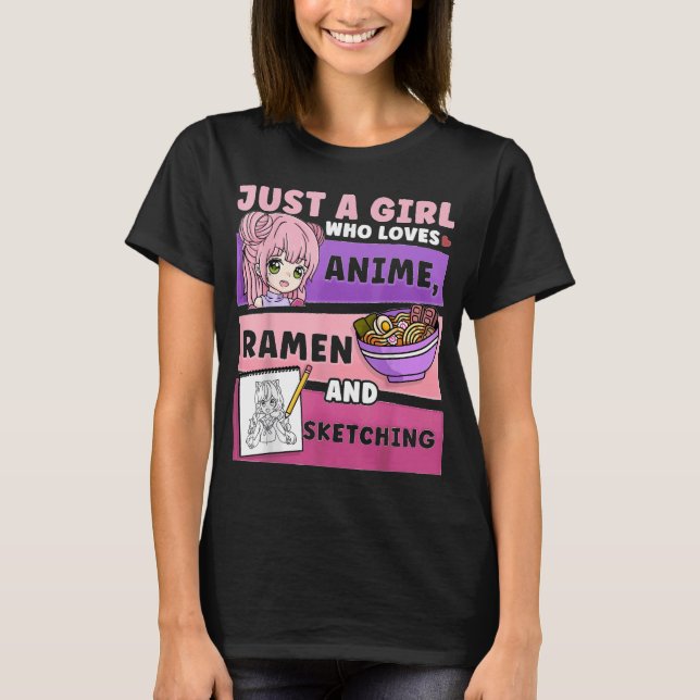 Anime Just a Girl Who Loves Anime Ramen T Shirt (Framsida)