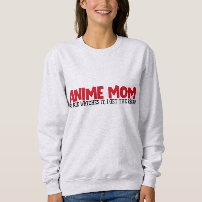 Anime Mamma Tröja, rolig mammacitat, rolig tröja (Framsida)