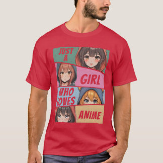 Anime Merch Bara En Tjej Som älskar Anime Anime Fl T Shirt
