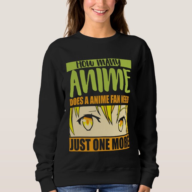 Anime Merch - How Many Anime Does a Anime - Girl A T Shirt (Framsida)