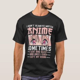 Anime Merch Women Tonåring flickpojkar jag inte al T Shirt